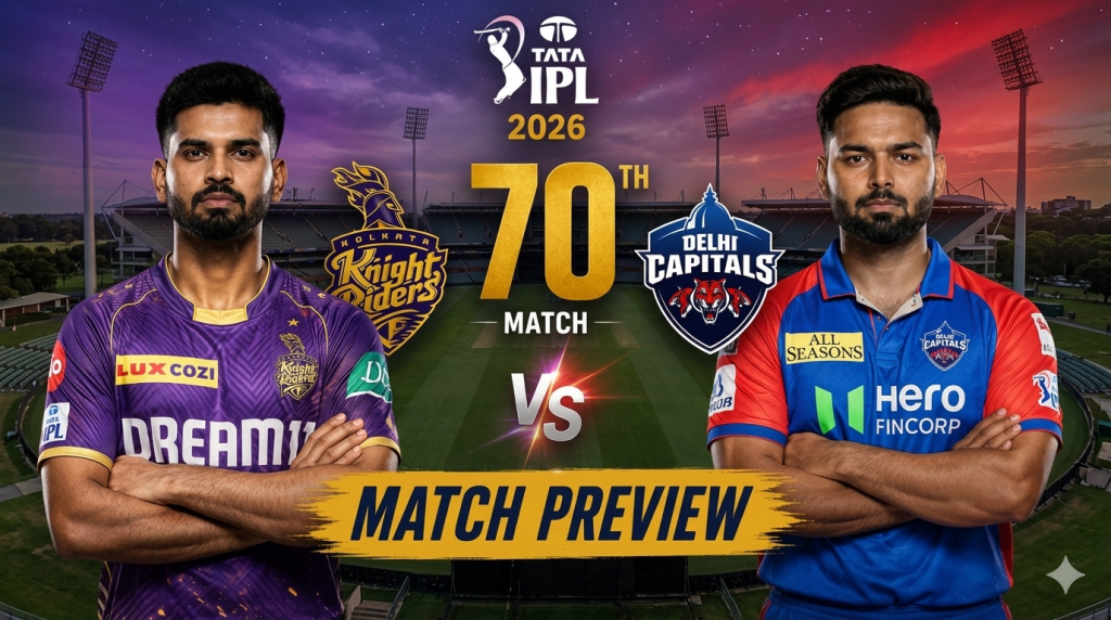 Ipl Match Status IPL 2026 Match 70: Kolkata Knight Riders vs Delhi Capitals Preview ...